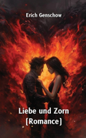 Liebe und Zorn (Romance)
