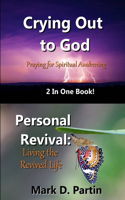 Crying Out to God/Personal Revival