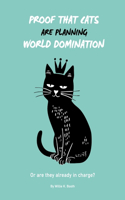 Proof that Cats are Planning World Domination