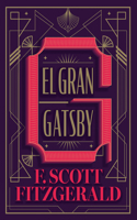 El Gran Gatsby (Spanish Edition)