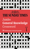 The Sunday Times Jumbo General Knowledge Crossword Book 1