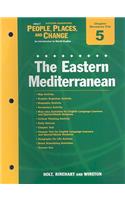 Holt Eastern Hemisphere People, Places, and Change Chapter5 Resource File: The Eastern Mediterranean
