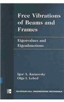 Free Vibrations of Beams and Frames