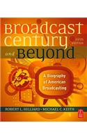 The Broadcast Century and Beyond: A Biography of American Broadcasting