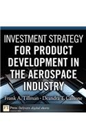 Investment Strategy for Product Development in the Aerospace Industry