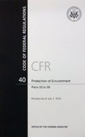 CFR6671 Protection of the Environment (continued) Parts 53-59
