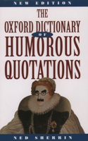 Oxford Dictionary of Humorous Quotations