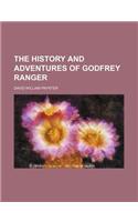 The History and Adventures of Godfrey Ranger