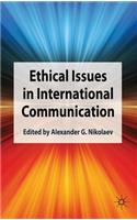 Ethical Issues in International Communication