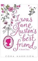 I Was Jane Austen's Best Friend