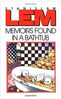 Memoirs Found in a Bathtub