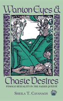 Wanton Eyes and Chaste Desires