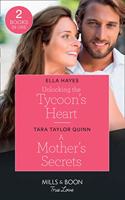 Unlocking The Tycoon's Heart / A Mother's Secrets