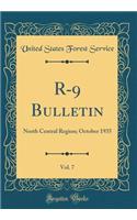 R-9 Bulletin, Vol. 7: North Central Region; October 1935 (Classic Reprint)