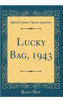 Lucky Bag, 1943 (Classic Reprint)