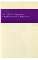 Political Philosophy of Poststructuralist Anarchism