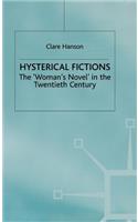 Hysterical Fictions
