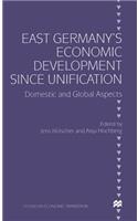 East Germany’s Economic Development since Unification
