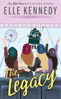 The Legacy: The addictive sports romance from TikTok sensation and bestselling author, Elle Kennedy!(Off Campus and Briar U Books)