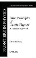 Basic Principles Of Plasma Physics