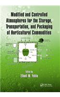 Modified and Controlled Atmospheres for the Storage, Transportation, and Packaging of Horticultural Commodities