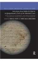 Selections from Subh al-A'sha by al-Qalqashandi, Clerk of the Mamluk Court
