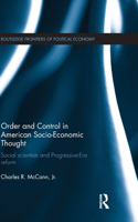 Order and Control in American Socio-Economic Thought