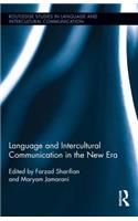 Language and Intercultural Communication in the New Era