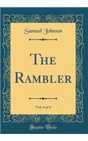 The Rambler, Vol. 4 of 4 (Classic Reprint)