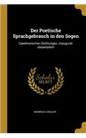 Der Poetische Sprachgebrauch in den Sogen