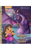 Dragon in the School (Dora and Friends)