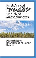 First Annual Report of State Department of Health of Massachusetts