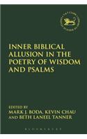 Inner Biblical Allusion in the Poetry of Wisdom and Psalms