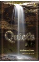 Quiet's Noise, a Collection of Poetry