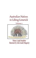 Australian Natives in Lilting Limerick Volume 2