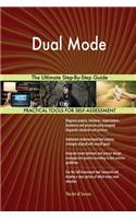 Dual Mode The Ultimate Step-By-Step Guide