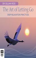 The Art of Letting Go
