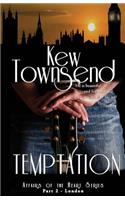 TEMPTATION (Part 2) London Series Affairs of the Heart