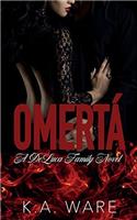 Omerta: A DeLuca Family Novel: Volume 1 (The DeLuca Family Series)