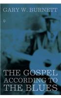 The Gospel According to the Blues