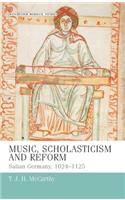 Music, Scholasticism and Reform