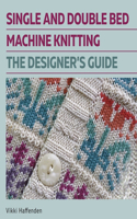 Single and Double Bed Machine Knitting