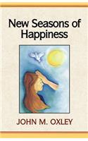 New Seasons of Happiness: The Ultimate Dimension of Life