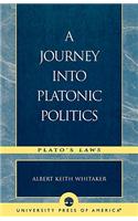 Journey Into Platonic Politics
