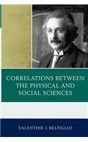 Correlations Between the Physical and Social Sciences