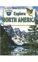 Explore North America