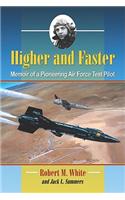Higher and Faster