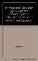 International Tables for Crystallography, Volume B