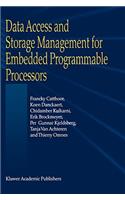 Data Access and Storage Management for Embedded Programmable Processors