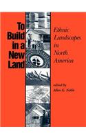 To Build in a New Land